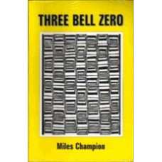 CHAMPION, Miles: Three Bell Zero CHAMPION, Miles: Three Bell Zero